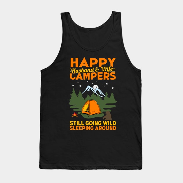 Husband and Wife Camping Happy Campers Going Wild Gifts Tank Top by shoppyvista